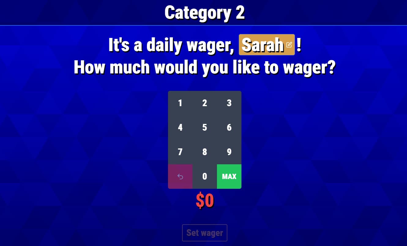 In-game Daily Wager controls where the host enters the player's wager